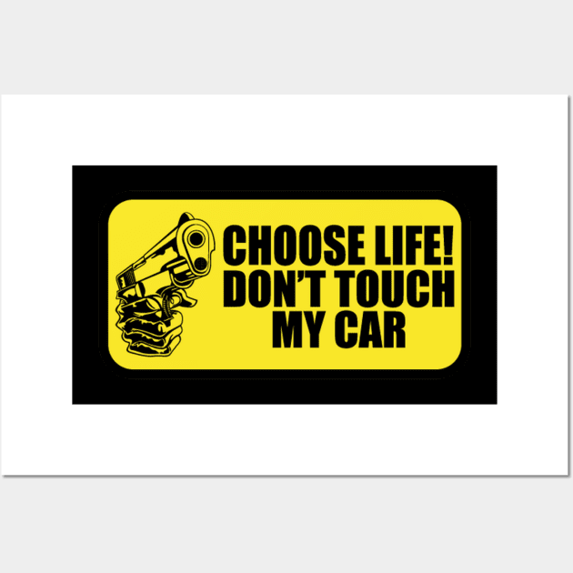 Don't touch my Car Wall Art by Jenex